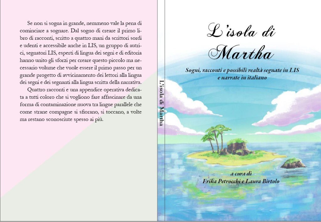 Copertina dell'Isola di Martha, il primo libro bilingue LIS/Italiano pubblicato dagli studenti del workshop di narrazione bilingue di Duepunti insieme con Edizioni Underground